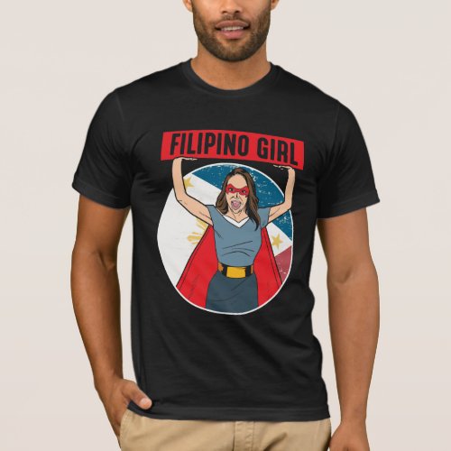 Philippines Girl Pride Pinoy Proud Filipina T_Shirt