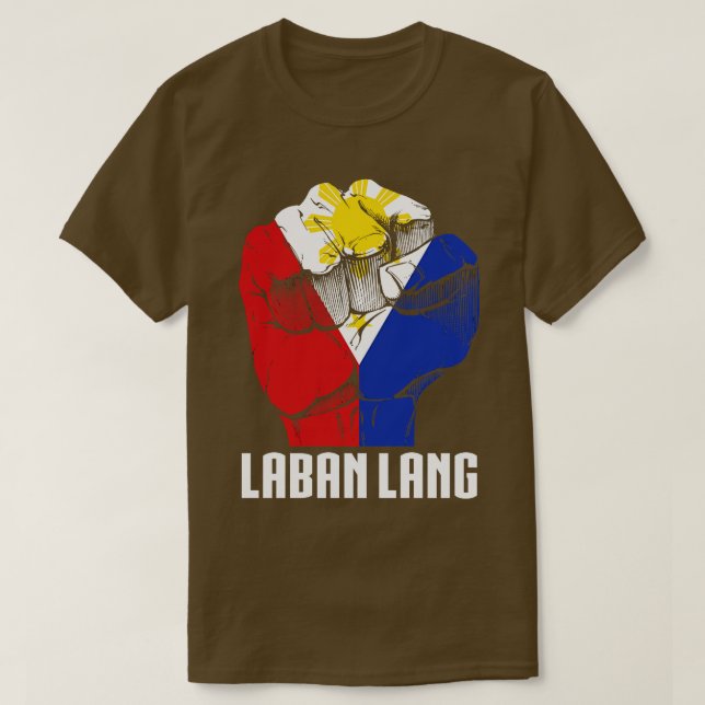 Philippines Laban Lang T-Shirt (Design Front)