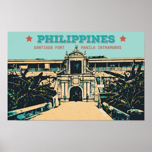 Philippines Manila Intramuros Santiago fort Poster