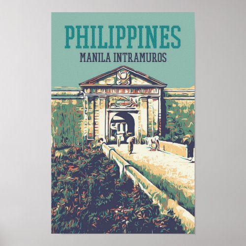 Philippines Manila Intramuros Santiago fort Poster