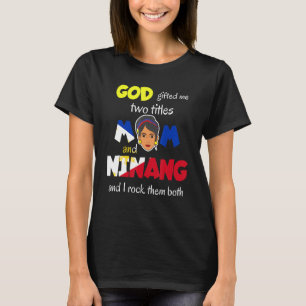 Philippines Pinay Filipina Mom Lola Ninang Godmoth T-Shirt