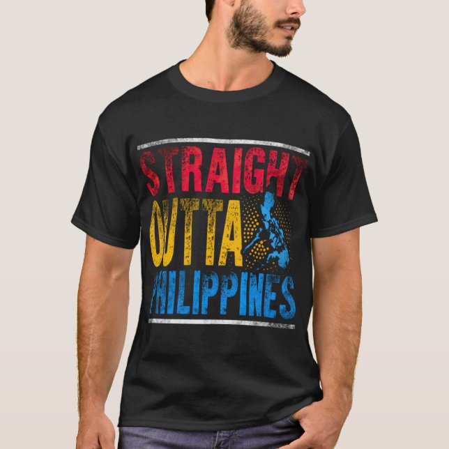 Philippines Straight Outta Philippines T-Shirt (Front)