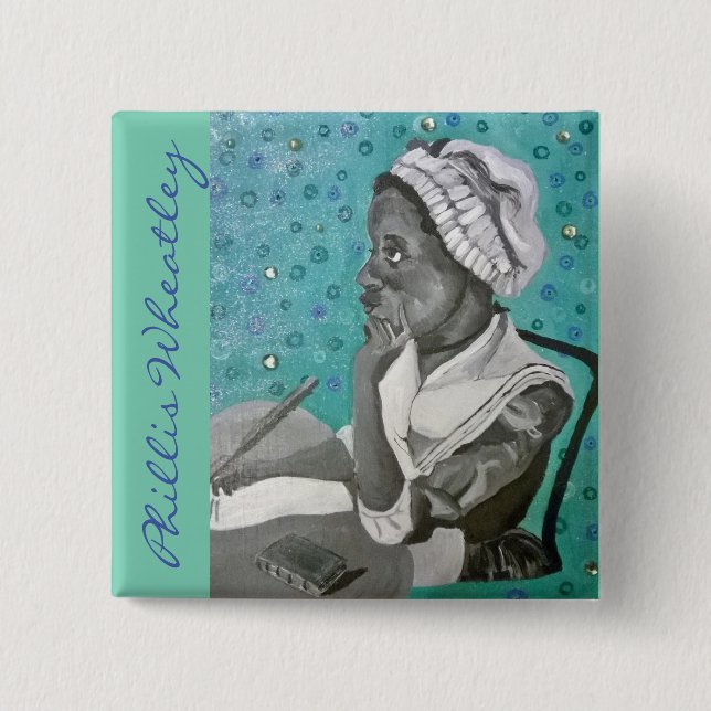 Phillis Wheatley Pinback Button (Front)