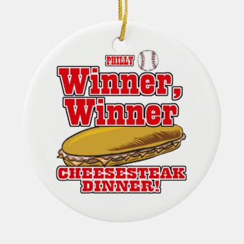 Philly Baseball Winner Winner Cheesesteak Dinner Ceramic Ornament by sports_shop at Zazzle