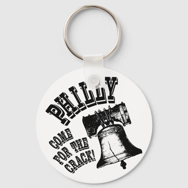 Philly - Come for the Crack! Keychain (Front)