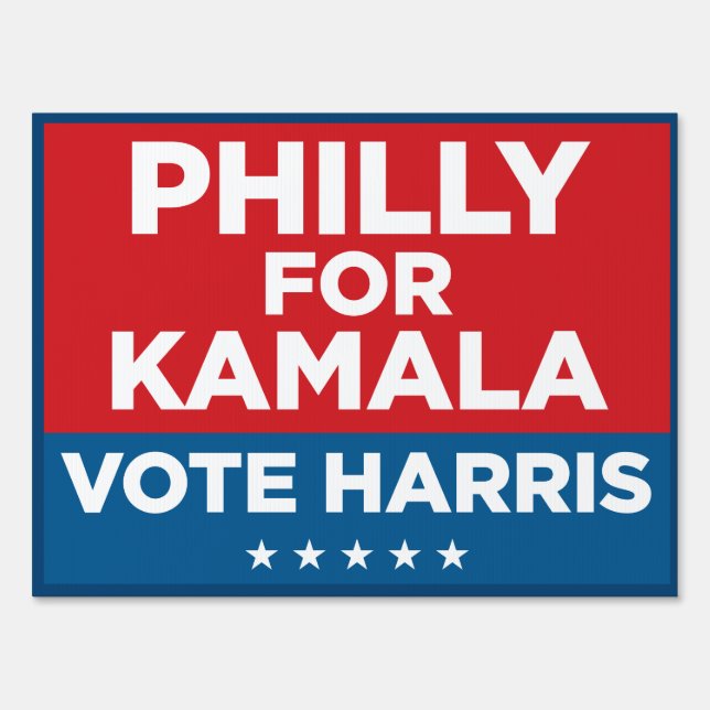 Philly for Kamala - Vote Harris 18x24 yard sign (Front)