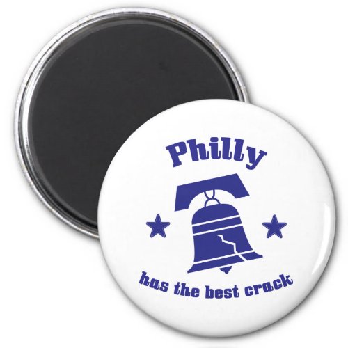 Philly Has The Best Crack Magnet