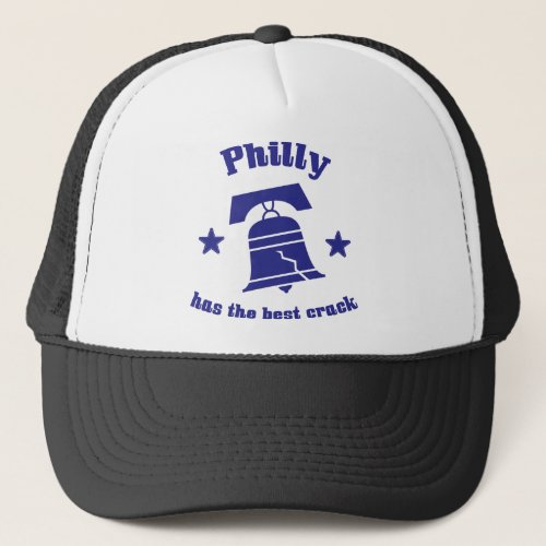 Philly Has The Best Crack Trucker Hat