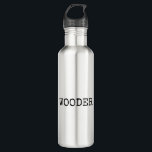 Philly Wooder Stainless Steel Water Bottle<br><div class="desc">Wooder aka Water!</div>