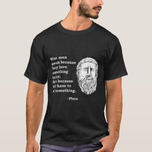 Philosopher Plato Quote - Philosophy Student Nerd T-Shirt