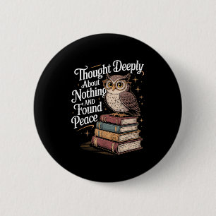 Philosopher Thought Deeply Philosophy Pun Joke Gru Button