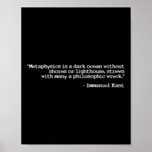 Philosophy And Metaphysics Quote Immanuel Kant Poster