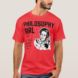 Philosophy Girl Like a normal girl but cooler1 T-Shirt