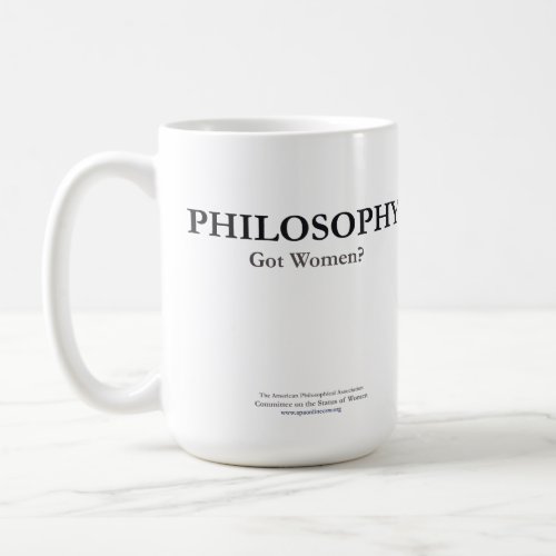 PHILOSOPHY _ Got Women Mug