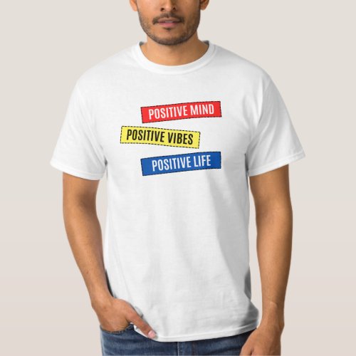 Philosophy of cultivating a positive life T_Shirt