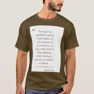 Philosophy Quote Deepak 1 T-Shirt