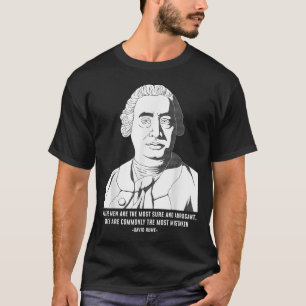 Philosophy Quote Skeptic David Hume T-Shirt