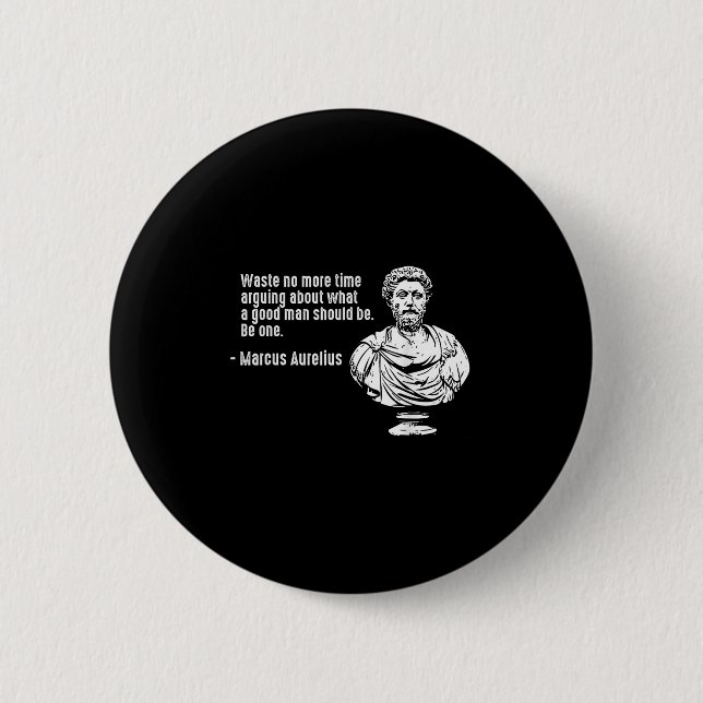 Philosophy Quotes Teacher Stoicism Marcus Aurelius Button (Front)