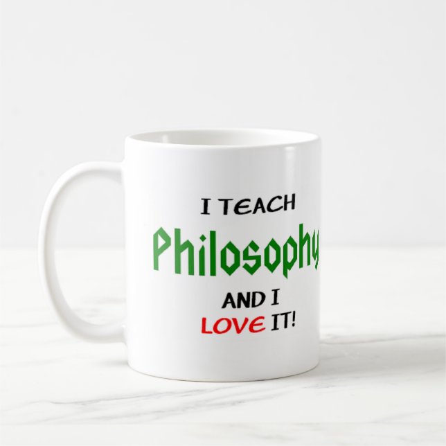 philosophy teach & love coffee mug (Left)