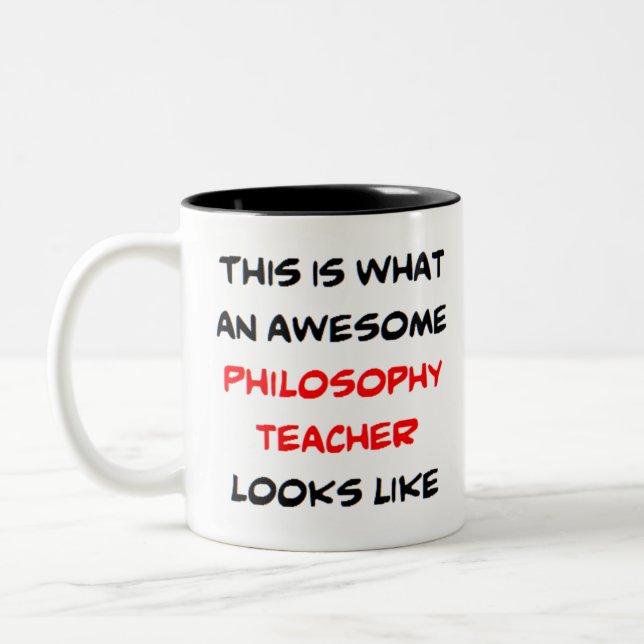 philosophy teacher, awesome Two-Tone coffee mug (Left)