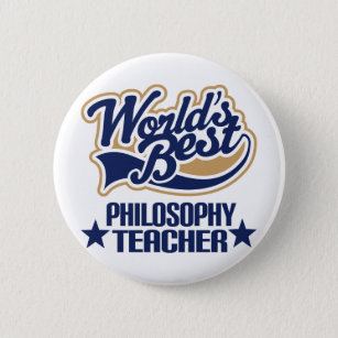 Philosophy Teacher Gift (Worlds Best) Pinback Button