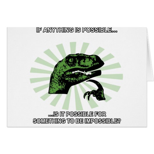 Philosoraptor Anything is Possible Cards (Front Horizontal)