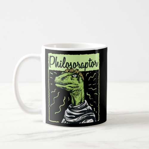 Philosoraptor For A Philosophy Student Coffee Mug