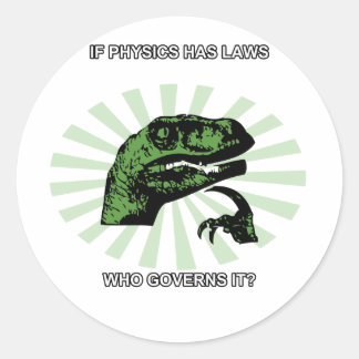 Philosoraptor Physics Classic Round Sticker