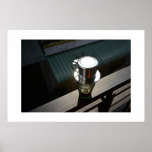 Phin Coffee - Ca phe Phin Viet Nam Poster