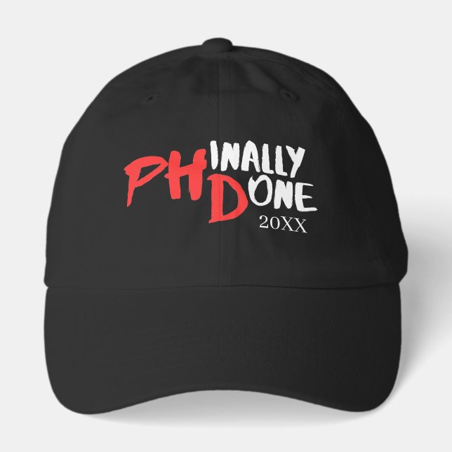 Phinally done - Black PHD Graduation Quote Design Hat (Front)