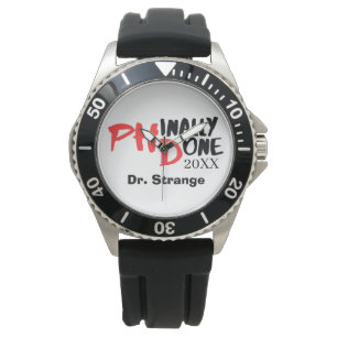 Phinally done. - Funny PHD Graduation Quote Design Watch
