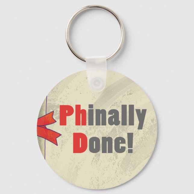 Phinally Done Scroll Keychain (Front)