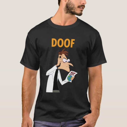 Phineas And Ferb Candace Against The Universe Doof T_Shirt