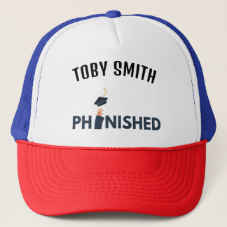 PhinisheD: Celebrate PhD graduation Trucker Hat