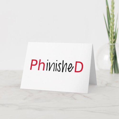 Phinished word art text design for PhD graduates Card