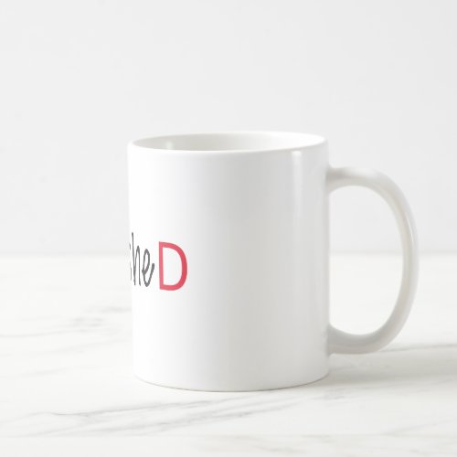 Phinished word art text design for PhD graduates Coffee Mug