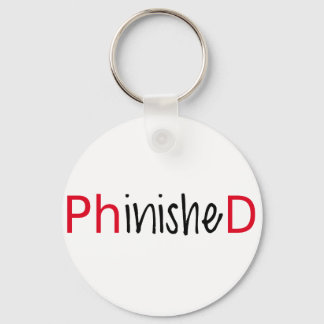Phinished, word art, text design for PhD graduates Keychain