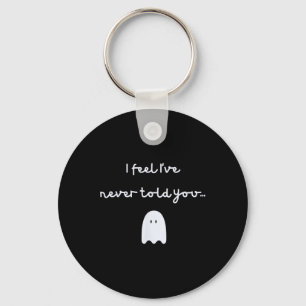 Phish -- Story Of The Ghost -- I Feel I've Never T Keychain