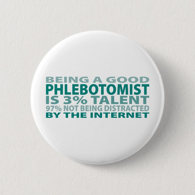Phlebotomist 3% Talent Pinback Button (Front)