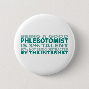 Phlebotomist 3% Talent Pinback Button