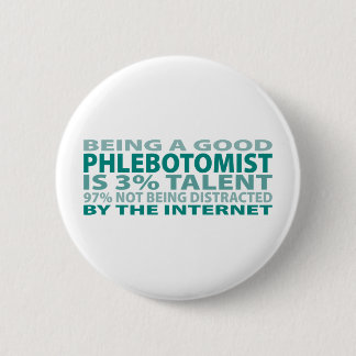 Phlebotomist 3% Talent Pinback Button