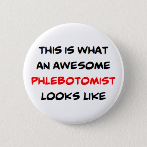 phlebotomist awesome button