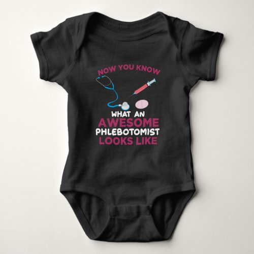 Phlebotomist Blood Venipuncture Vein Phlebotomy Baby Bodysuit