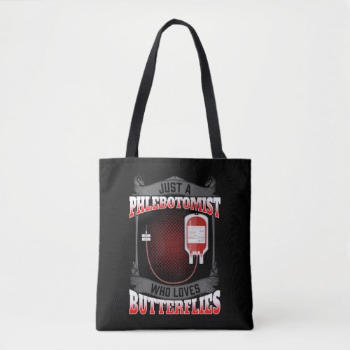 Phlebotomist Butterfly Blood Needle Phlebotomy Tote Bag