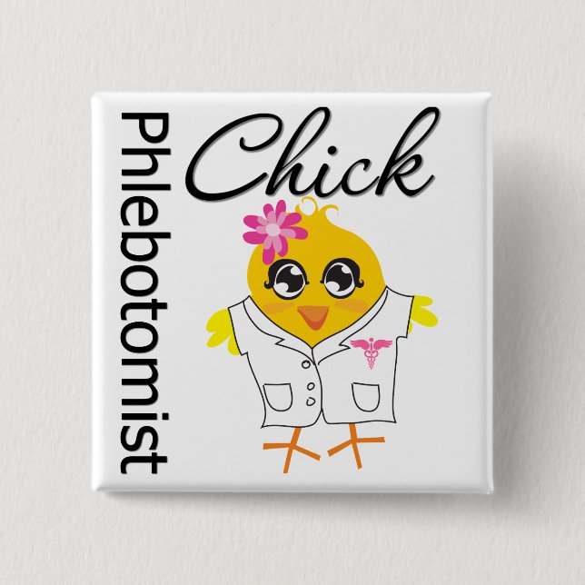 Phlebotomist Chick Pinback Button (Front)