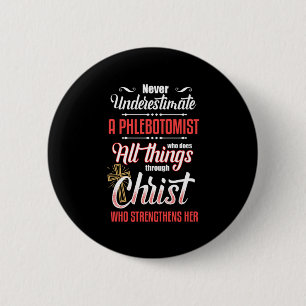 Phlebotomist Christ Jesus Phlebotomy Blood Gift Button