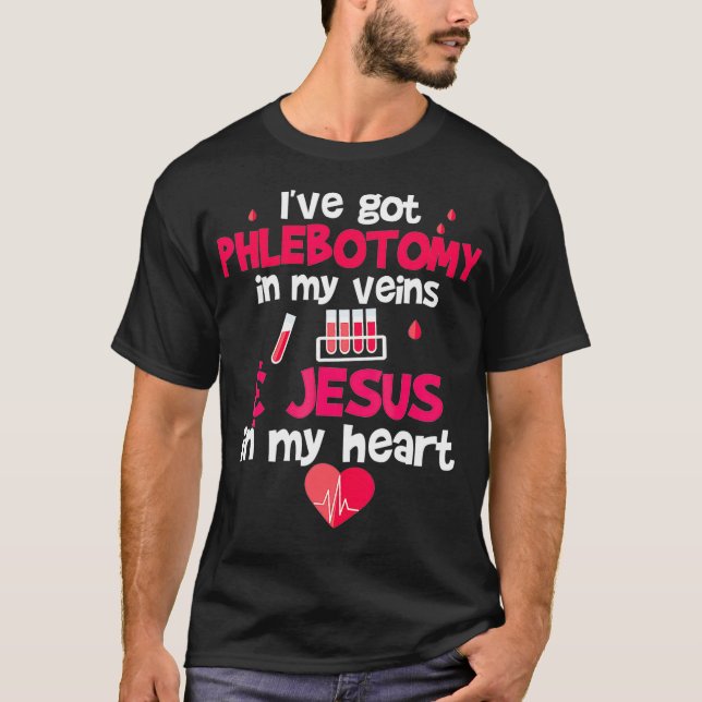 Phlebotomist Christian Jesus Phlebotomy Blood T-Shirt (Front)