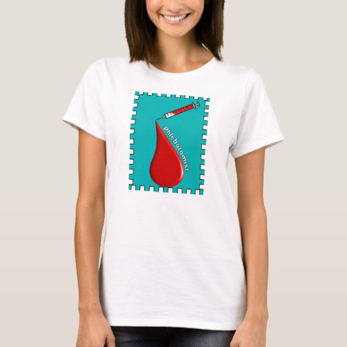 Phlebotomist Giant Blood Drop T_Shirts