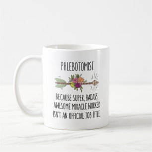 Phlebotomist Gift Idea Coffee Mug