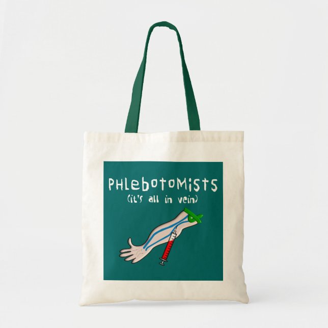 Phlebotomist Gifts "It's all in vein" Tote Bag (Front)